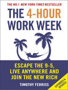 The 4-Hour Work Week (eBook): Escape the 9-5, Live Anywhere and Join the New Rich